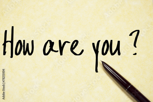 how are you text write on paper