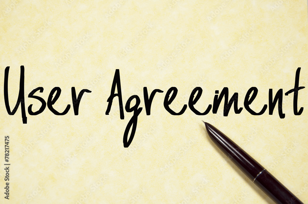 user agreement text write on paper user agreement text write on paper