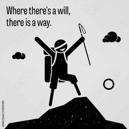 Where There is a Will, There is a Way