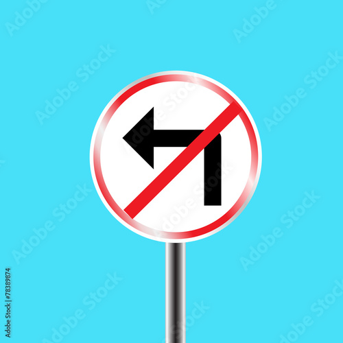 Prohibitory traffic sign - left turn prohibited