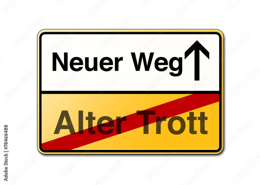 Neuer Weg Alter Trott Veränderung Neuer Weg Alter Trott Veränderung