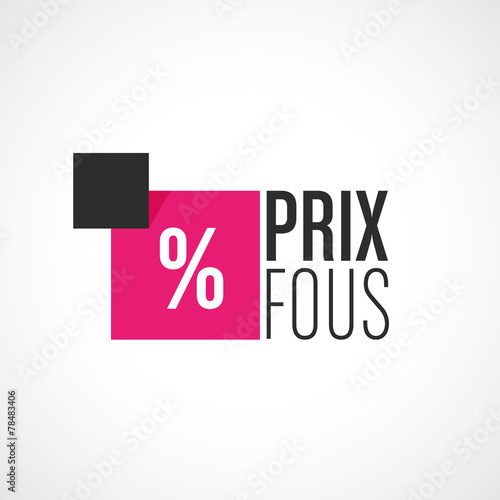 prix fous