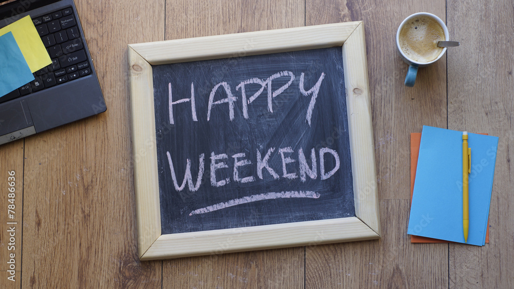 Obraz premium Happy weekend