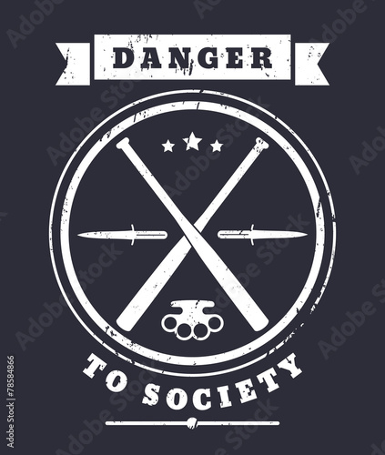 Danger to Society grunge emblem vector illustration, eps10