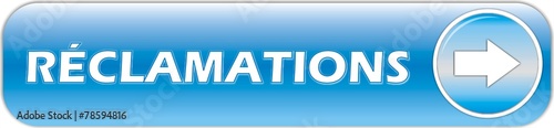 bouton réclamations