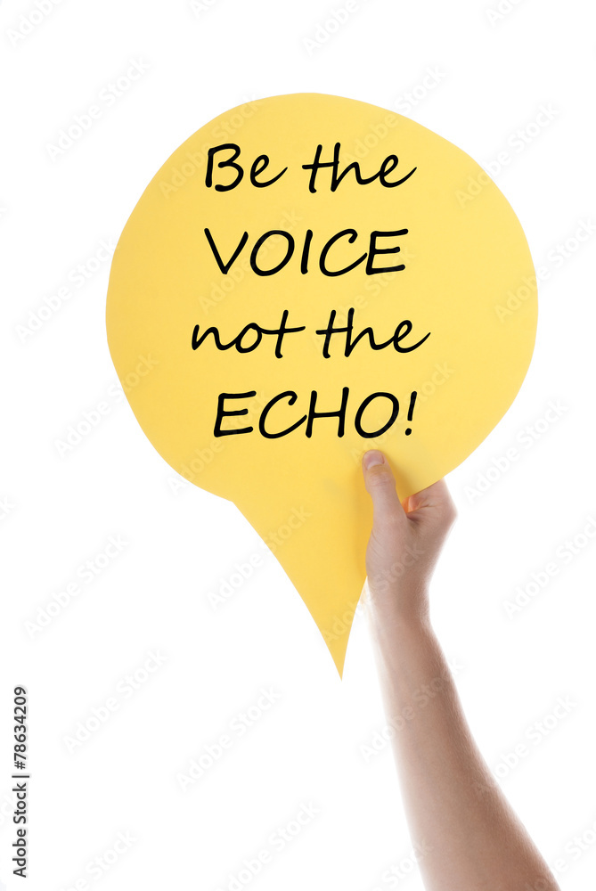 Yellow Speech Balloon With Be The Voice