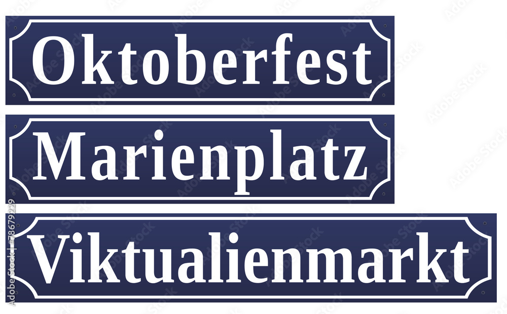 Oktoberfest Marienplatz Viktualienmarkt Straßenschild München