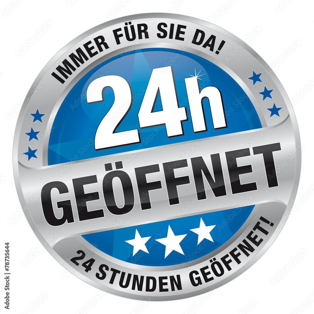 24h geöffnet - 24 Stunden geöffnet! Immer für Sie da! 24h geöffnet - 24 Stunden geöffnet! Immer für Sie da!