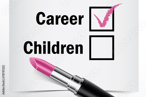Tick box with lipstick, Career or Children concept