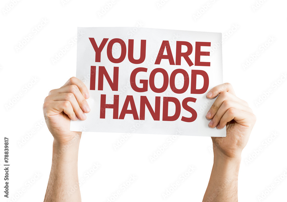 You Are in Good Hands card isolated on white background You Are in Good Hands card isolated on white background