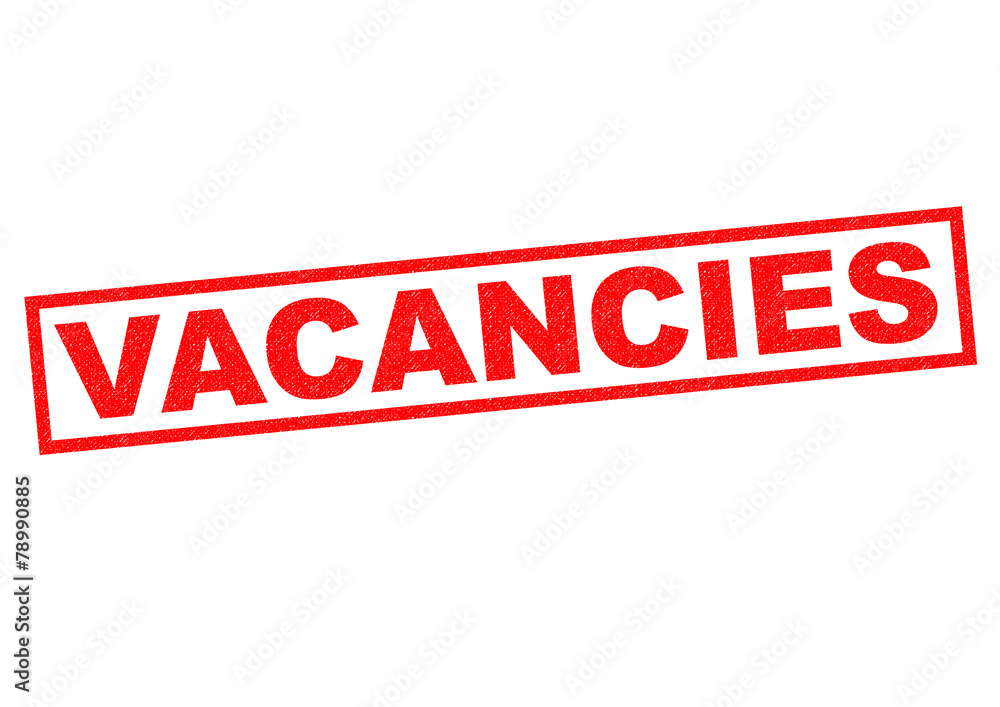 VACANCIES VACANCIES