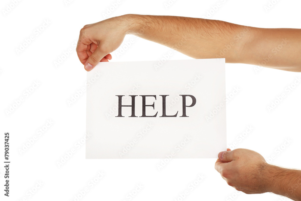 Sheet of paper with Help sign in male hands isolated on white Sheet of paper with Help sign in male hands isolated on white