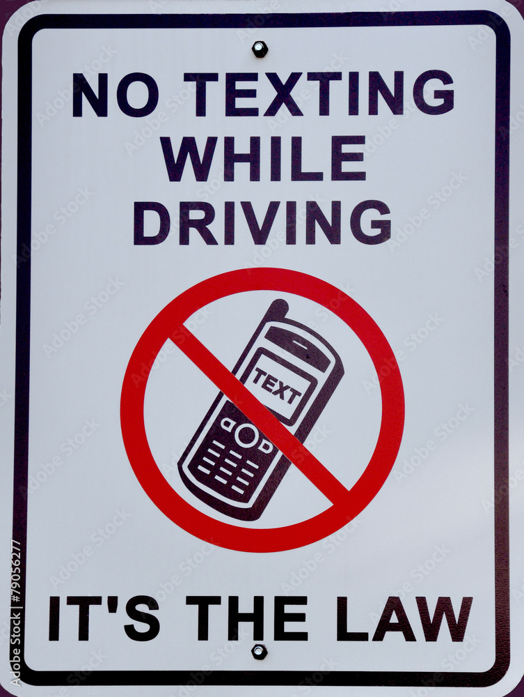 Fototapeta premium No texting while driving, its the law sign