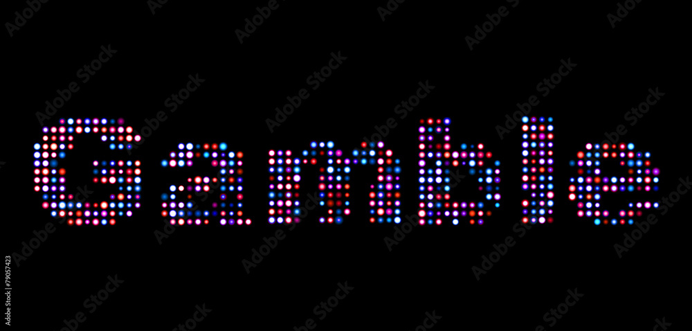 Gamble led text Gamble led text