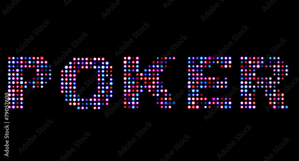 Poker led text Poker led text