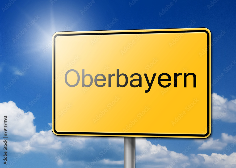 Willkommen in Oberbayern Schild Hintergrund Willkommen in Oberbayern Schild Hintergrund