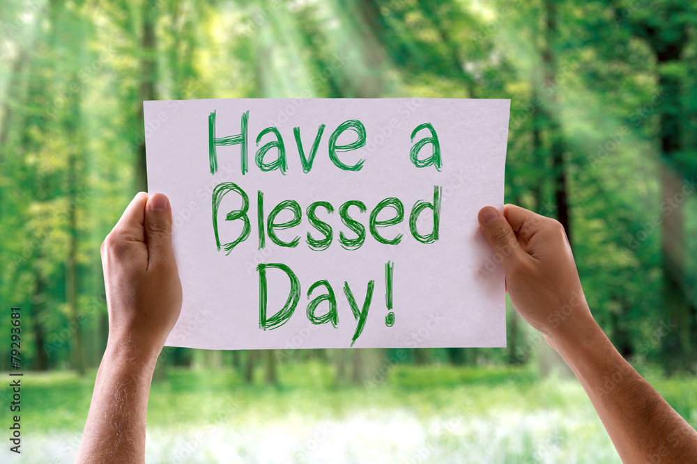 Have a Blessed Day card with nature background - obrazy, fototapety, plakaty 