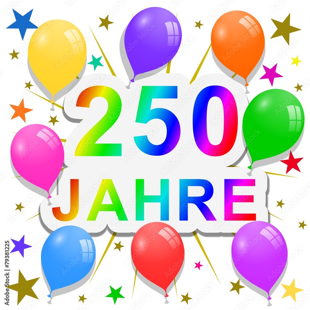 250 jahre Jubiläum