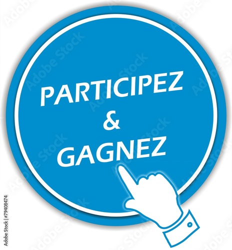 bouton participez & gagnez