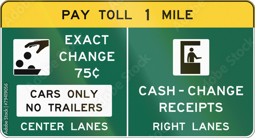 United States Conventional Toll Plaza Advance Sign photo