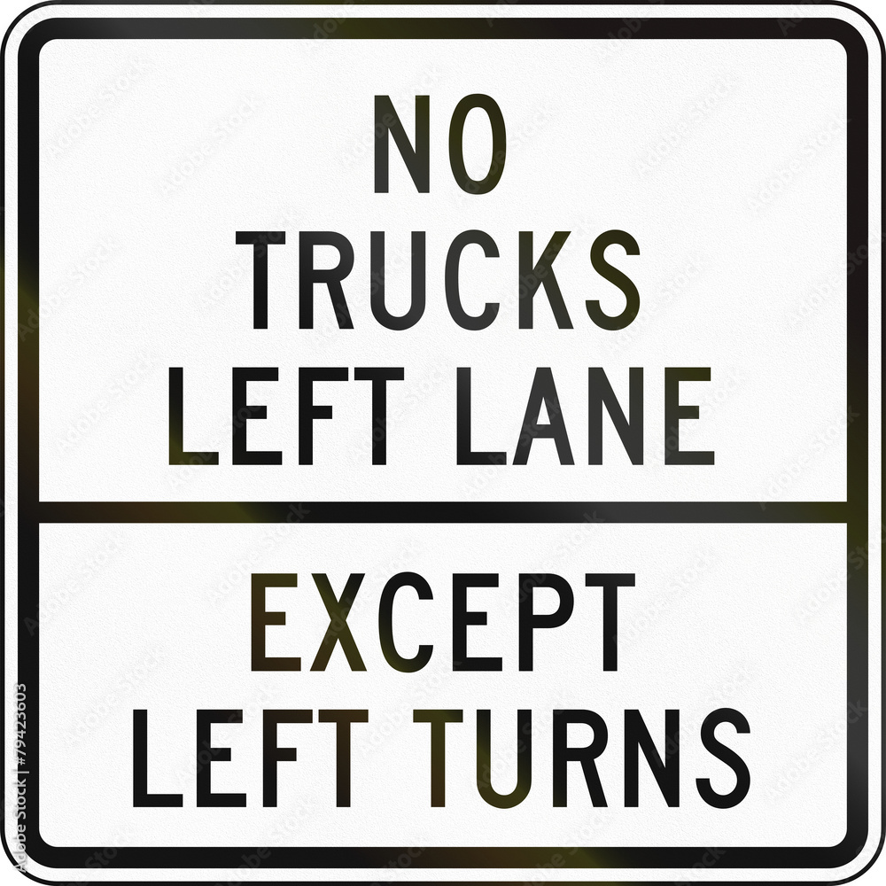 United States Delaware regulatory sign: No trucks left lane except left turns