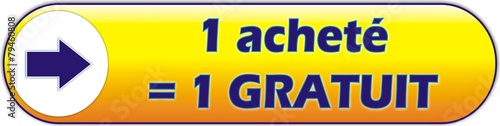 bouton 1 acheté = 1 gratuit