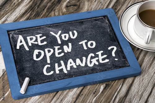 Slika na platnu are you open to change?