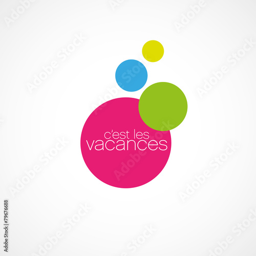 c'est les vacances