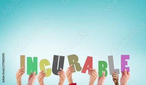 Composite image of hands holding up incurable