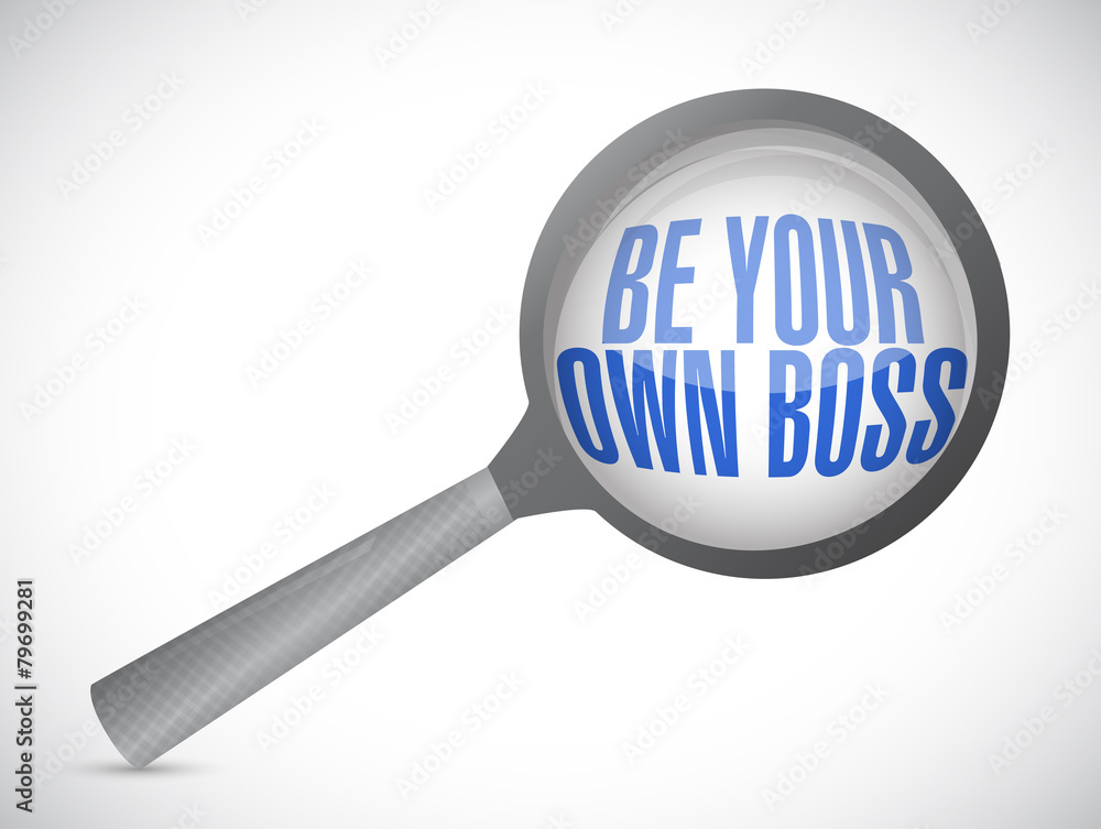 be your own boss magnify illustration be your own boss magnify illustration
