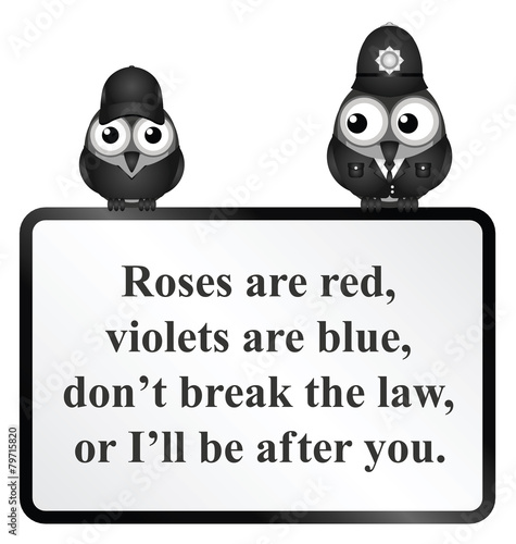 Monochrome comical do not break the law poem
