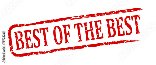 Damaged round red stamp with the word -  the best of the best