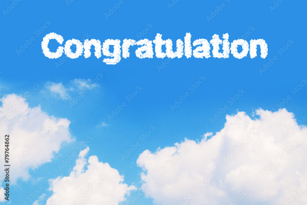Congratulation a cloud word on sky Congratulation a cloud word on sky