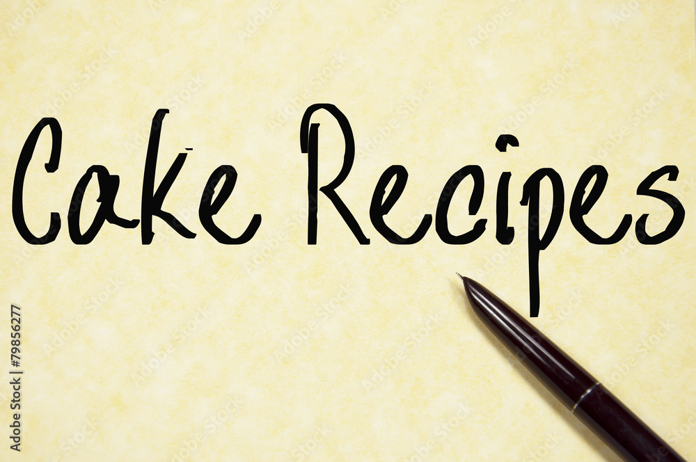 cake recipes text write on paper