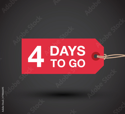 four days to go sign