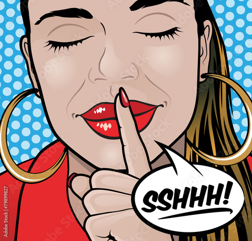Pop Art Style Sshhh Girl.