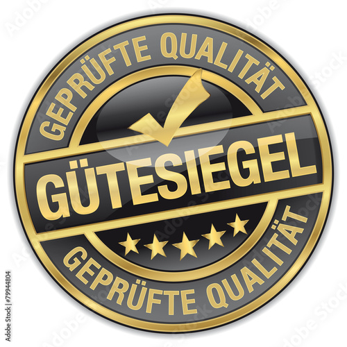 Gütesiegel - geprüfte Qualität