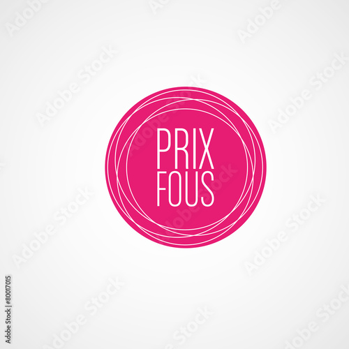 prix fous