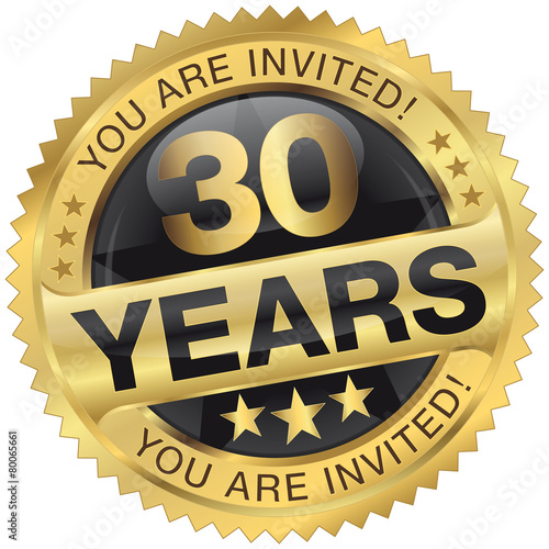 30 years - you are invited!