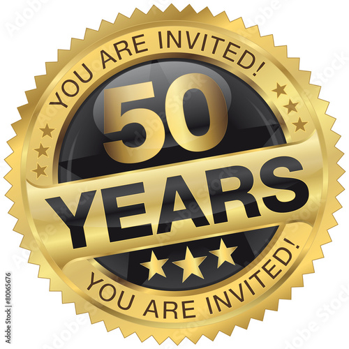 50 years - you are invited!