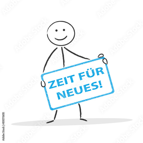 Zeit für Neues!