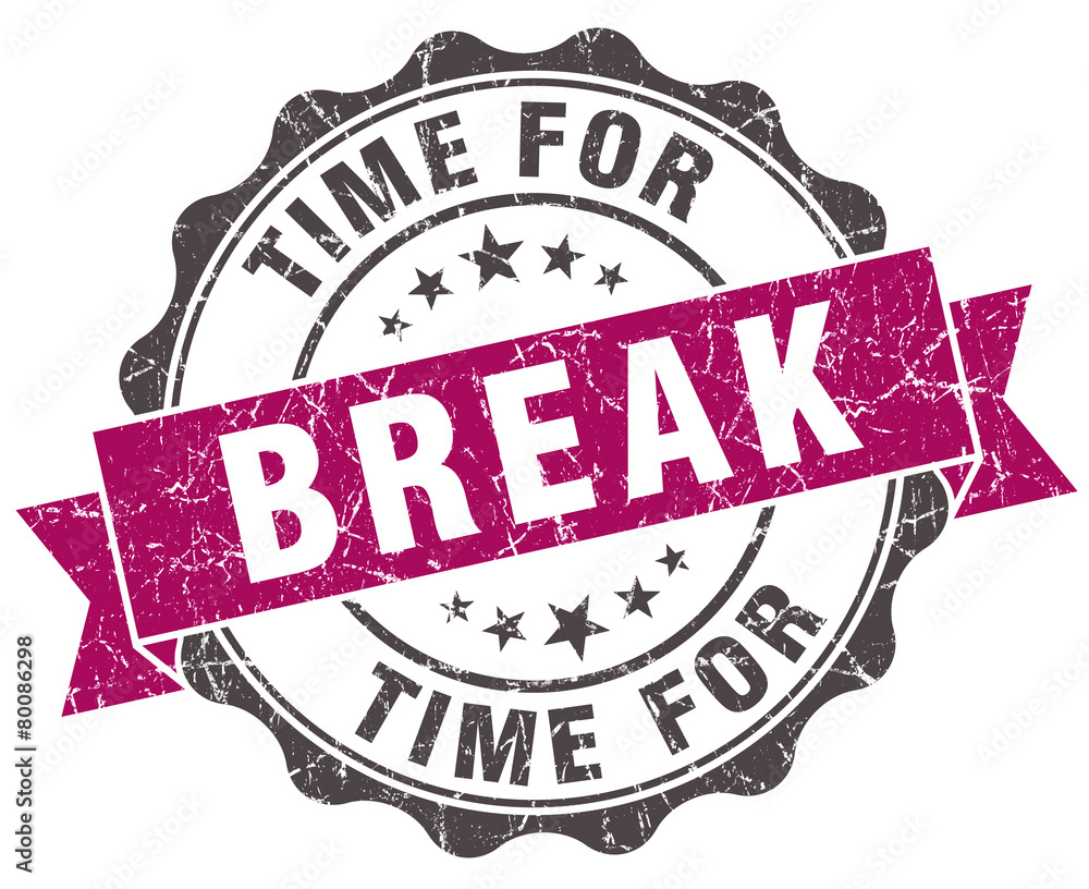 Fototapeta premium time for break grunge violet seal isolated on white
