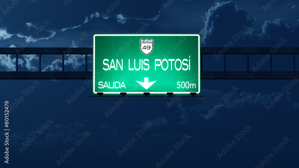 San Luis Potosi Mexico Highway Road Sign at Night