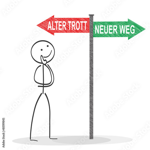 Neuer weg