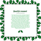 Template greeting card with a frame of green oak leaves. Place