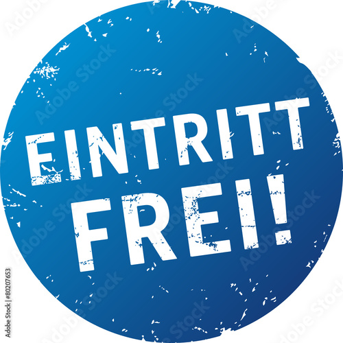 Blauer Stempel Button Eintritt frei