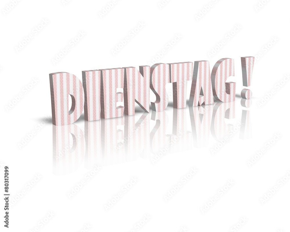 Fototapeta premium dienstag