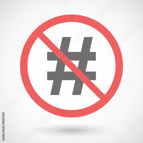 Forbidden signal with a hash tag