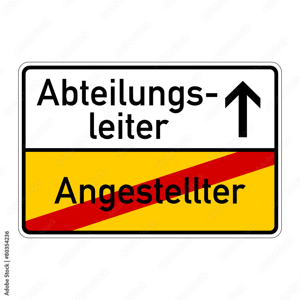 ortsschild angestellter abteilungsleiter I ortsschild angestellter abteilungsleiter I