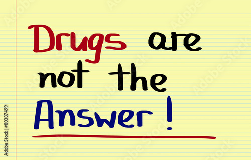 Drugs Are Not The Answer Concept